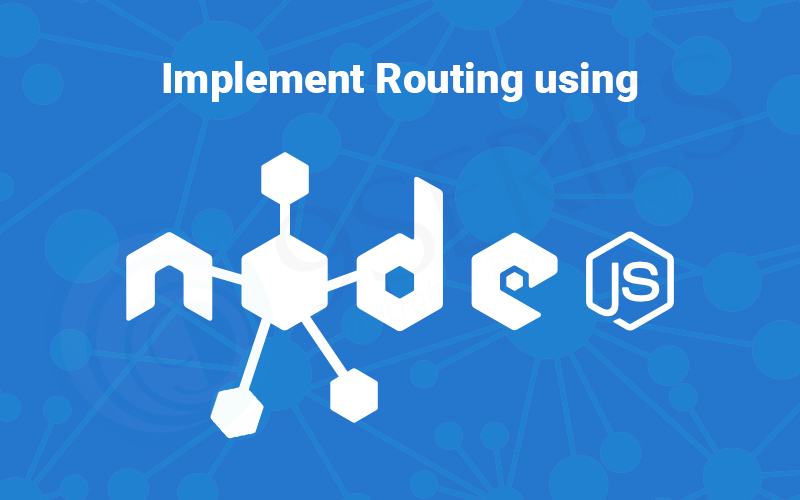 Implement-Routing-using-Nodejs