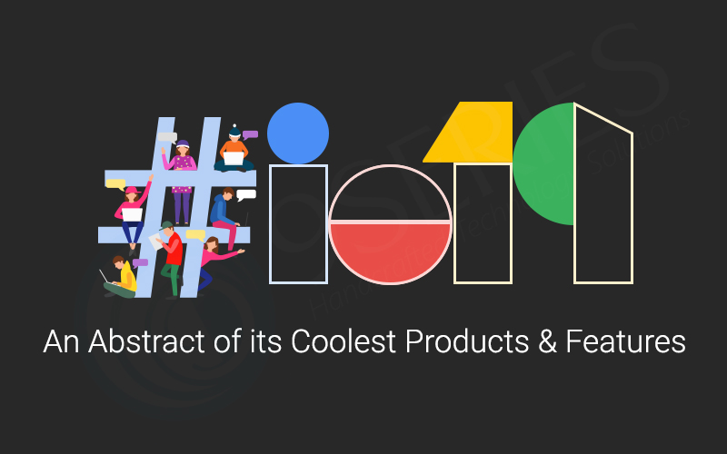 Google i/o 2019 by 9series