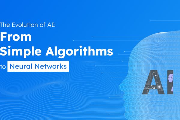 The Evolution of AI: From Simple Algorithms to Neural Networks